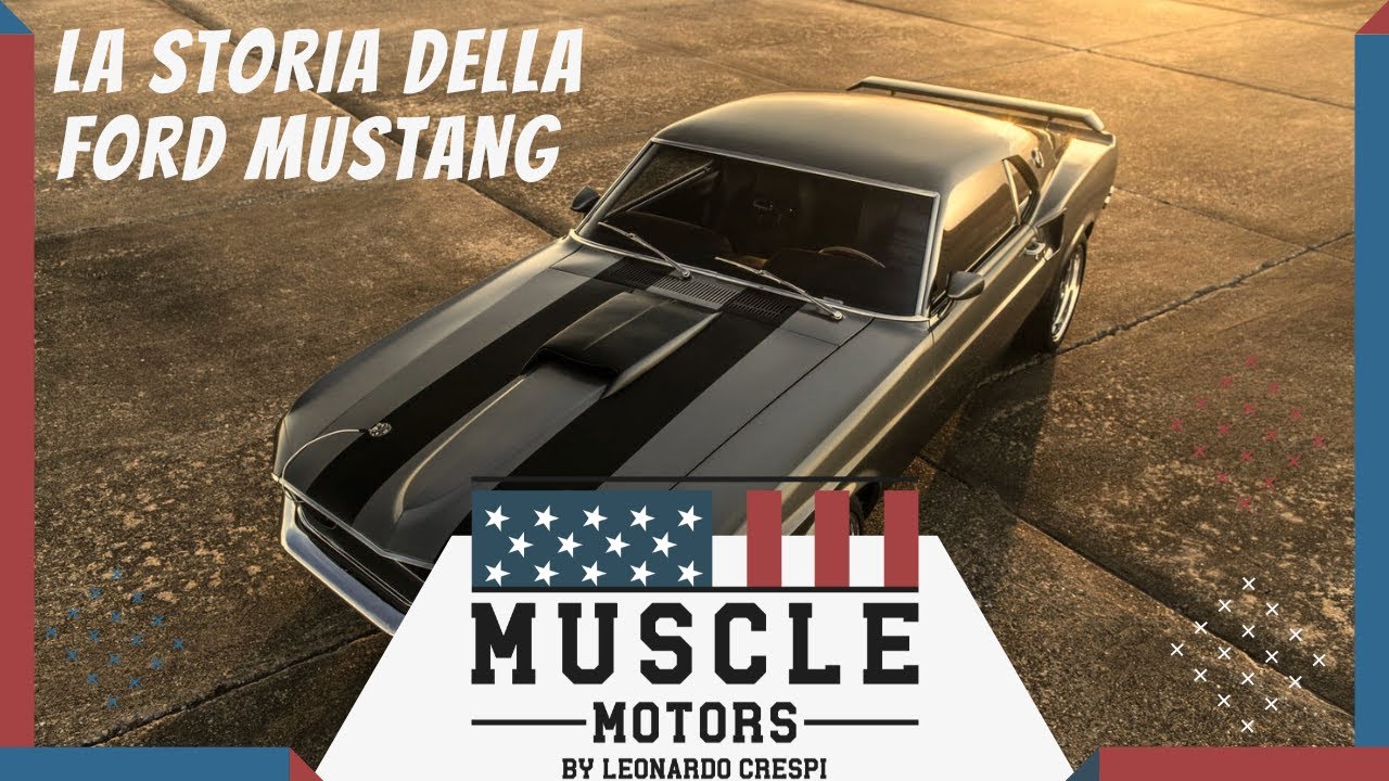 La Storia Della Ford Mustang