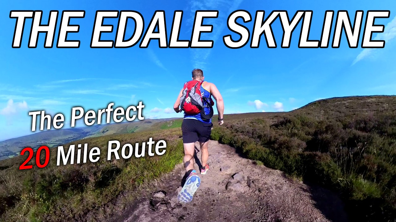 The Edale Skyline - 20 Miles | 24 Degrees | 1 Litre of Water