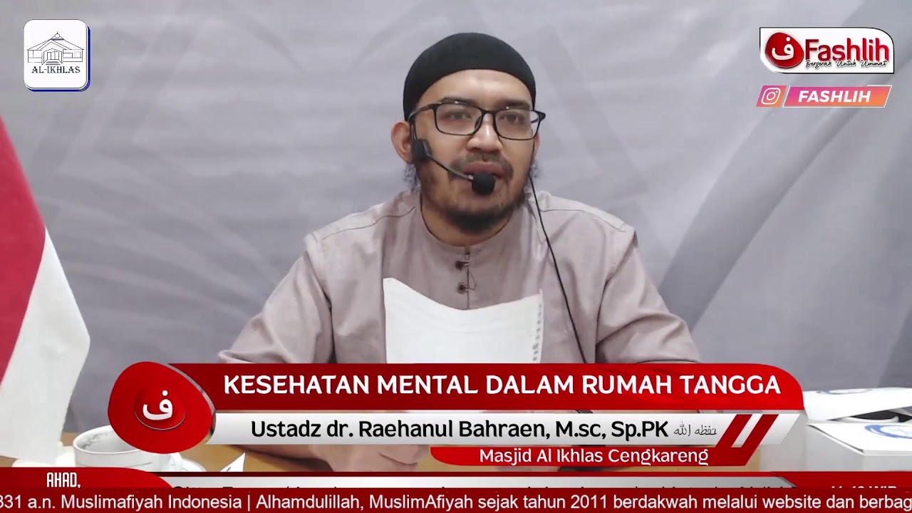 Kesehatan Mental Dalam Rumah Tangga | Ustadz dr. Raehanul Bahraen, M.Sc., Sp.PK.
