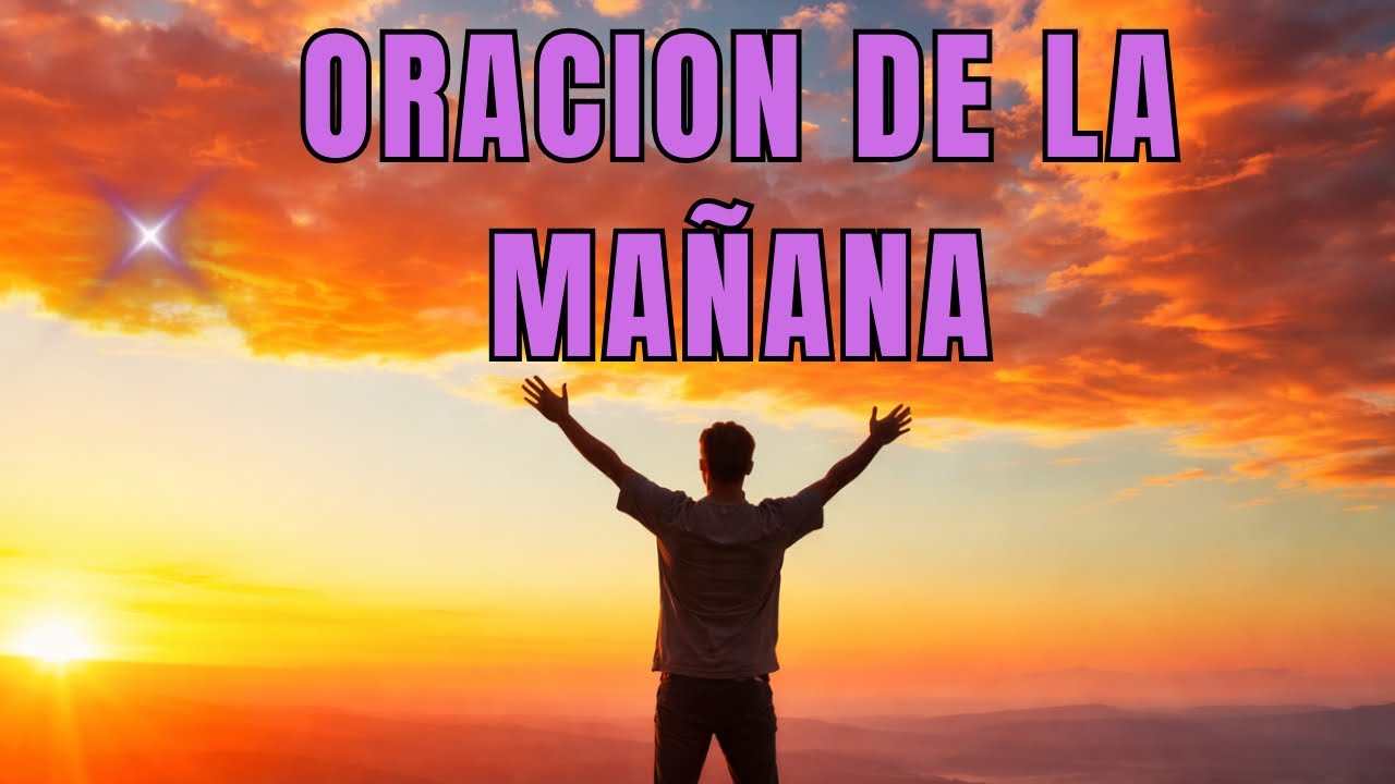 ORACIÓN PARA ELEVAR TU FE A OTRO NIVEL #paz #oraciondelamañana 