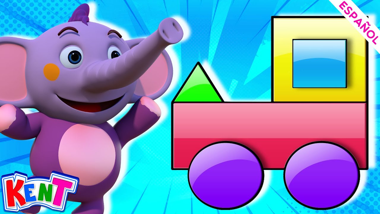 Kent el Elefante | Contruye el tren de Figuras Geométricas con Kent | Aprendizaje Infantil