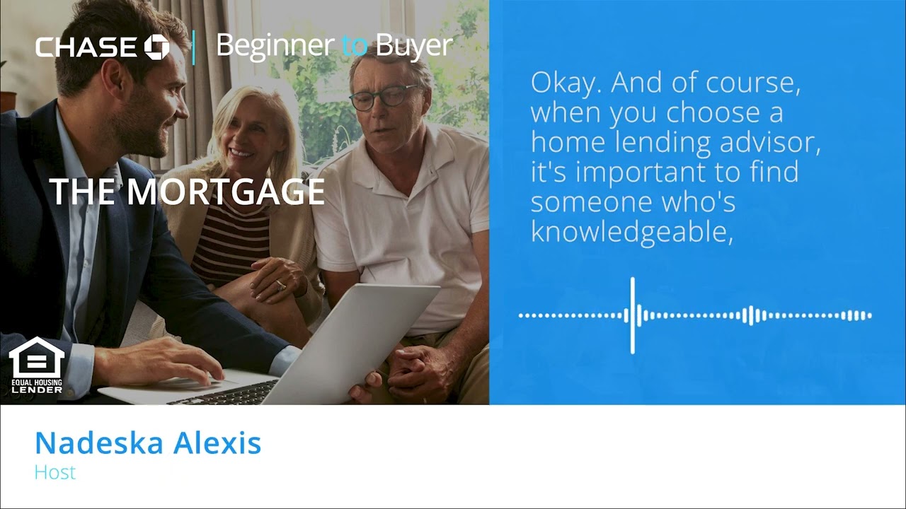 Demystifying Mortgages: A Guide for Aspiring Homeowners | Chase #BeginnerToBuyer | S1 E4