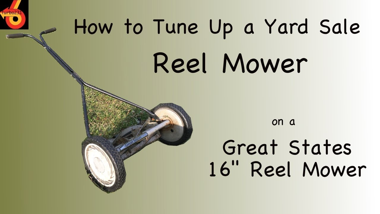 How to Tune Up a Yard Sale Reel Mower, Great States 16