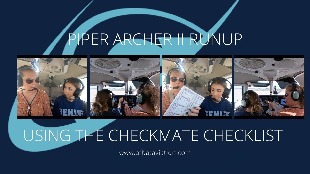 Piper Archer II  Run up - The Checkmate Checklist Way!