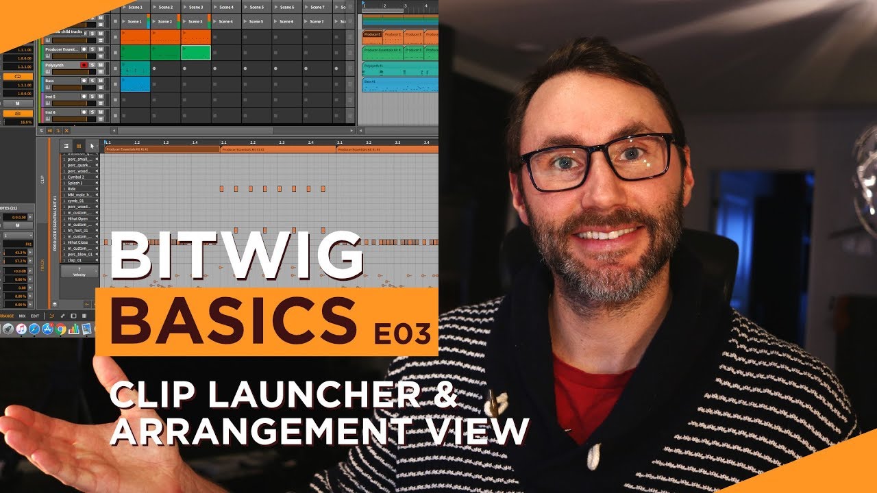 Bitwig Basics E03 Клип Launcher & Arrangement View (2019)