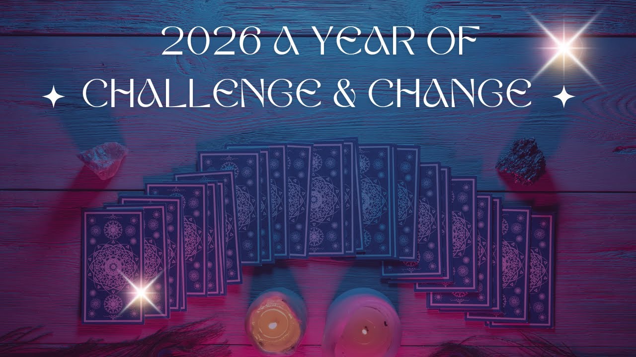 The Year 2026 Challenge & Change