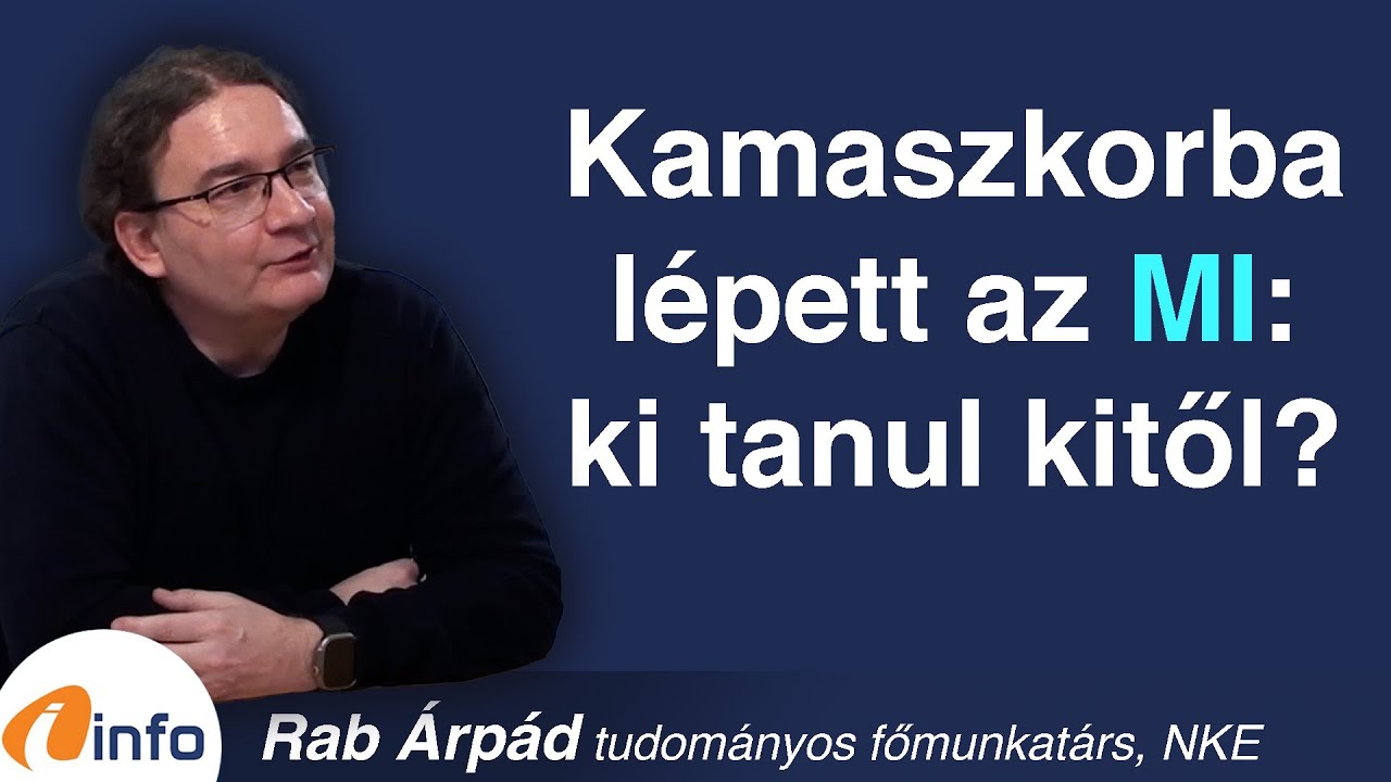 Kamaszkorba lépett az MI: ki tanul kitől? Rab Árpád, Inforádió, Aréna