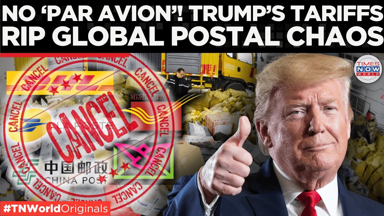 Trump’s De Minimis Shock Sparks Global Postal Chaos! Packages Blocked, Prices Soar | Times Now World