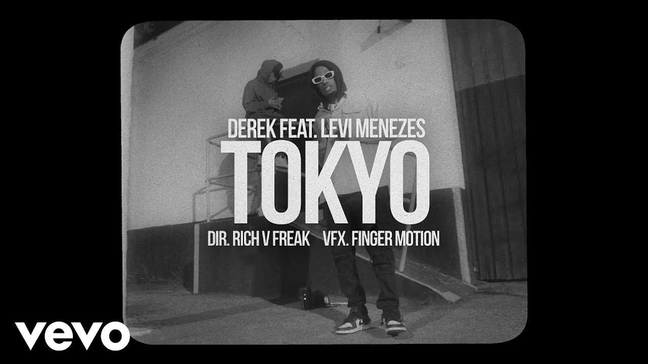 DEREK -  Tokyo (feat. LEVI MENEZES) + Bitch Nova (Official Music Video) 👺