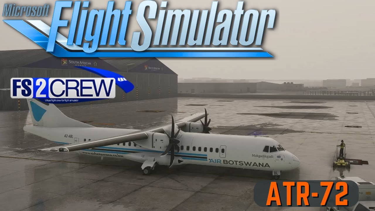 MSFS 2020 | Asobo ATR 72-600 | Air Botswana | FAOR-FBSK | Full Flight with FS2Crew | NO COMMENTARY
