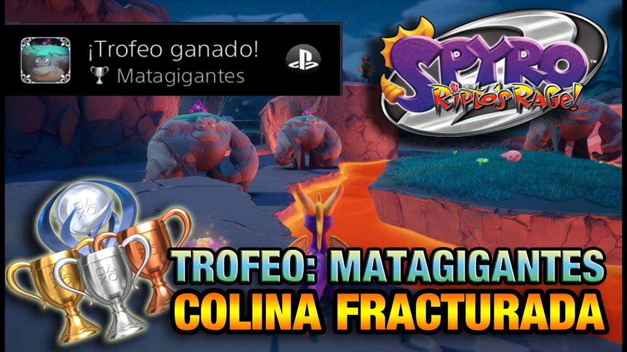 SPYRO 2 | MATAGIGANTES (TROFEO) | COLINA FRACTURADA | SPYRO REIGNITED TRILOGY