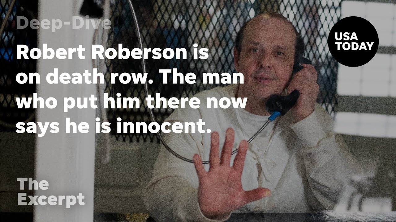 Robert Roberson is on death row. The man who put him there now says he is innocent. | The Excerpt