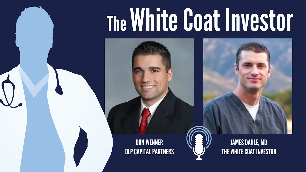DLP Capital Partners and White Coat Investor