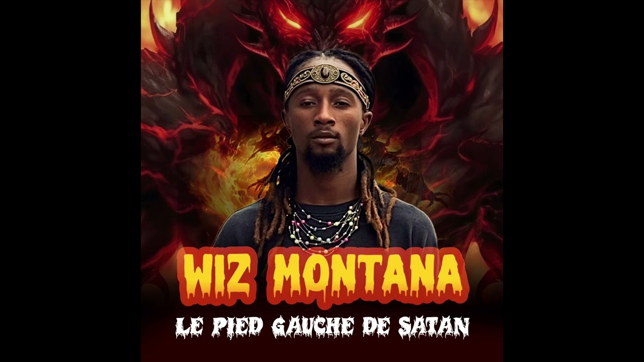 WIZ MONTANA - LE PIED GAUCHE DE SATAN (AUDIO OFFICIEL)