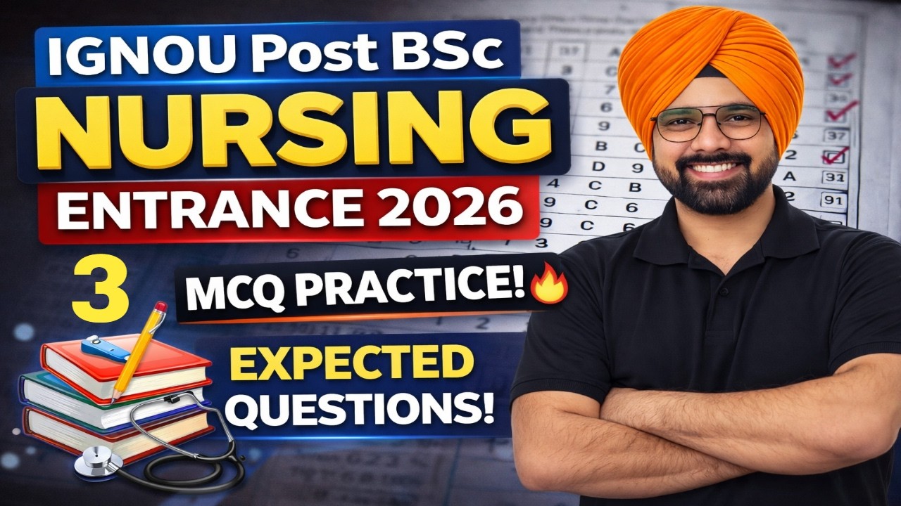 IGNOU Post BSc Nursing Entrance 2026 | Top MCQs Class 3🔥 | Most Expected Questions with Explanation
