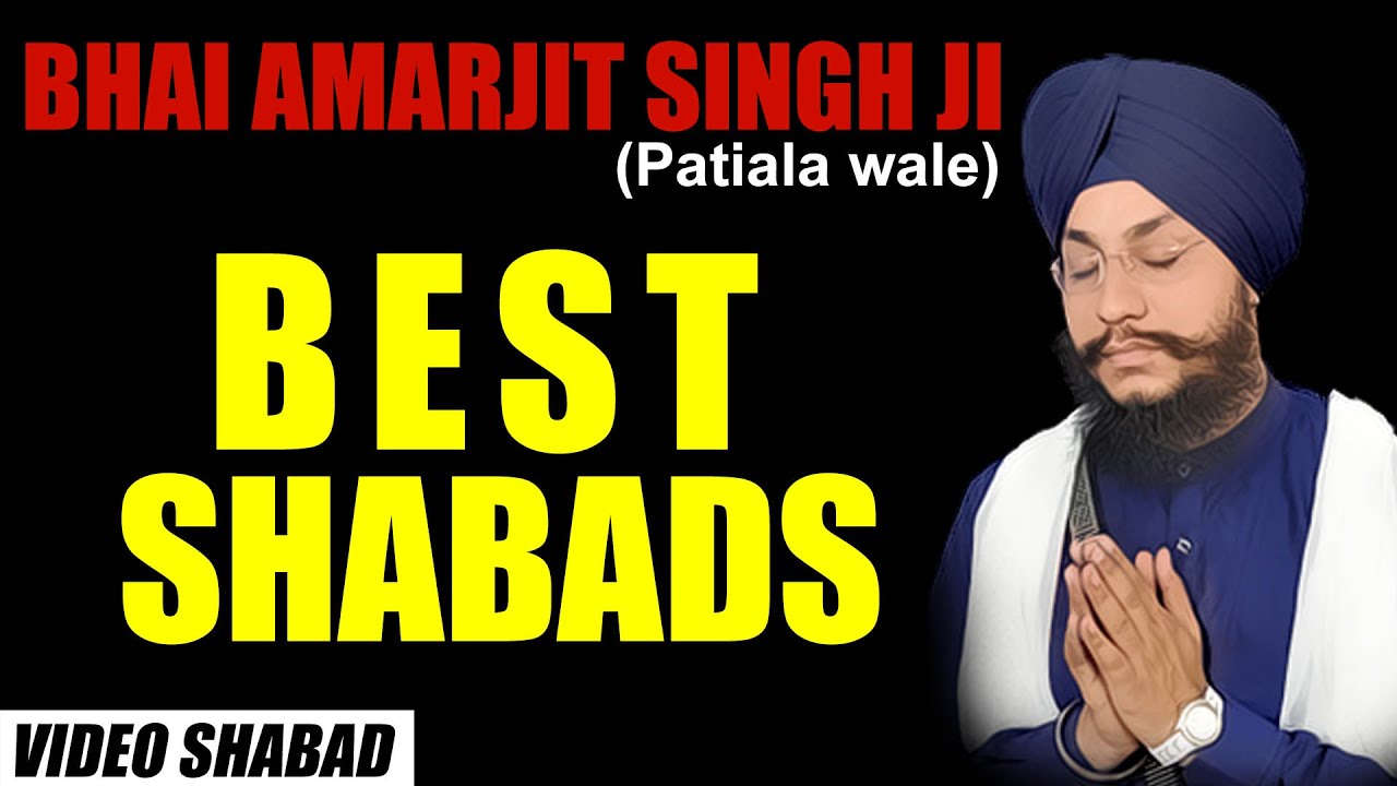Best Of Bhai Amarjit Singh | Non stop Kirtan | Gurbani | Shabad Gurbani | Kirtan