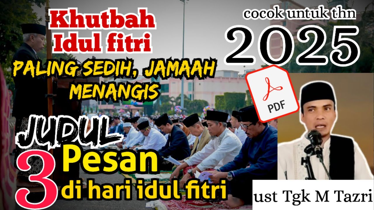 khutbah idul fitri sedih 2025*. Oleh Tengku M tazri.