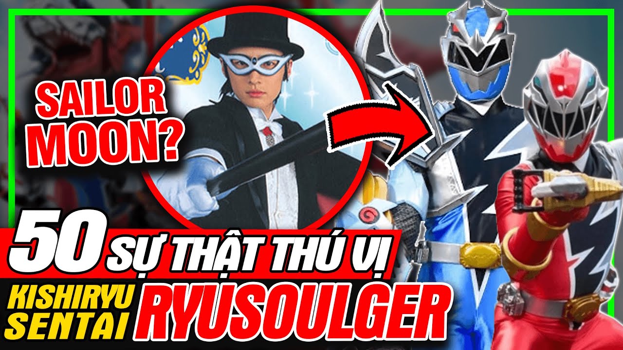 RYUSOULGER: Top 50 Sự Thật Thú Vị - Siêu Nhân Khủng Long Kị Sĩ | meXINE