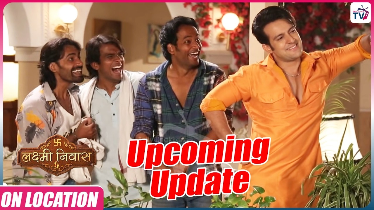Lakshmi Niwas | On location | Veer ने किया पार्टी में जाने से इंकार,Radhika सांग खेलेगा होली