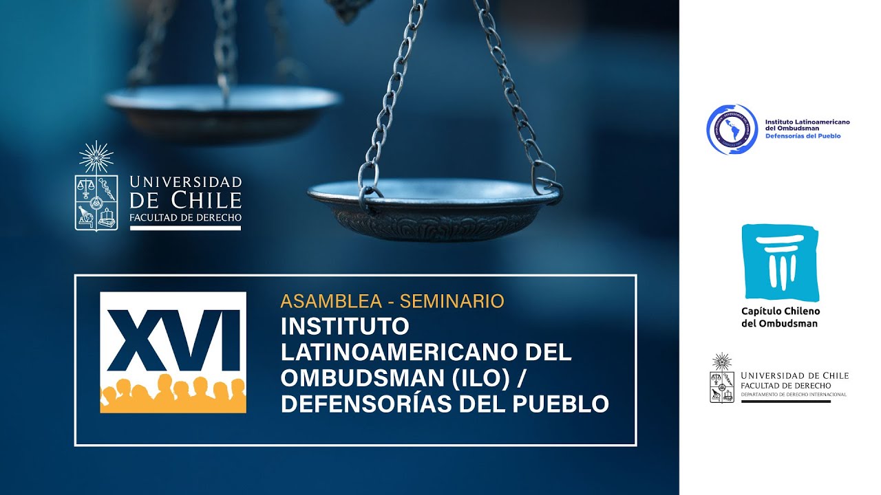 XVI Asamblea—Seminario del Instituto Latinoamericano Del Ombudsman / Defensorías del Pueblo