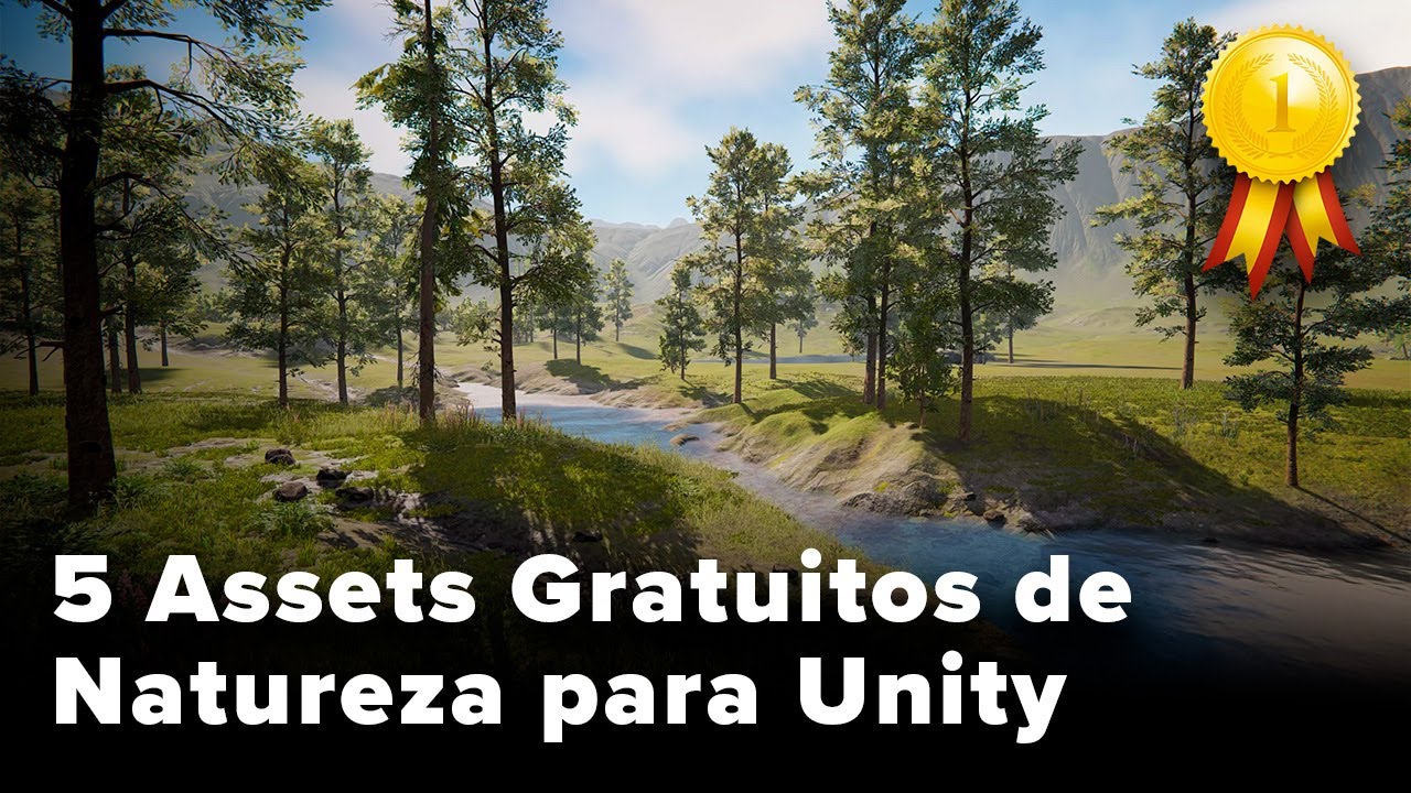5 ASSETS DE NATUREZA GRATUITOS PARA UNITY