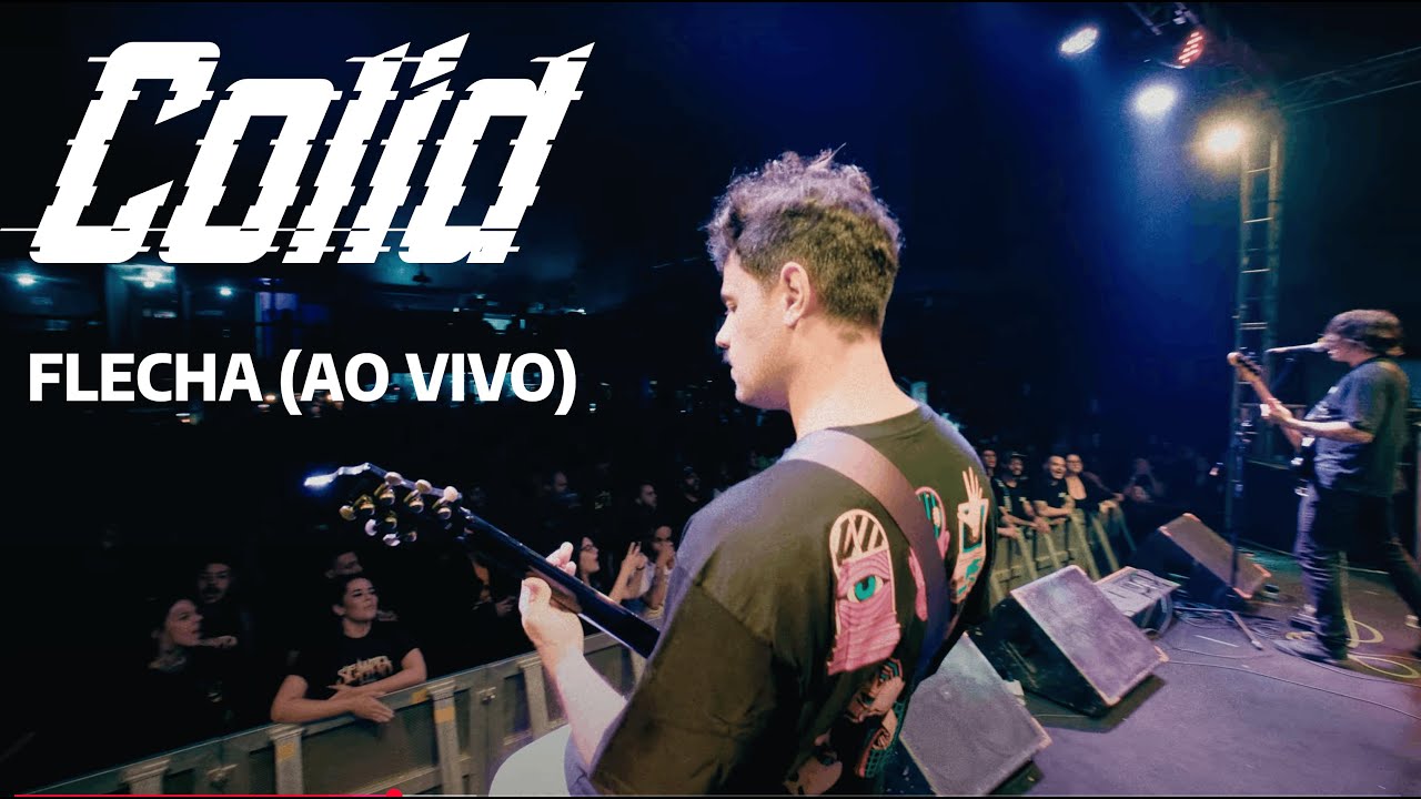 Colid - Flecha (Ao Vivo)
