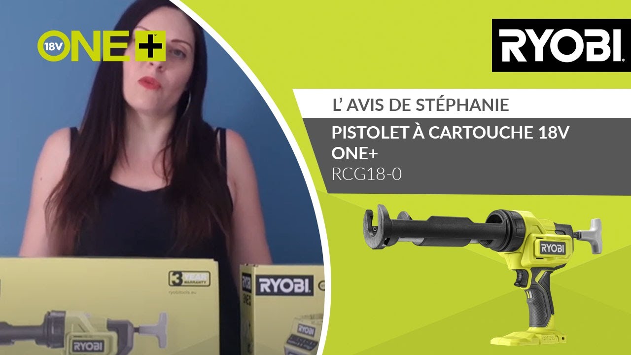 Pistolet à cartouche 18V ONE+ RCG18-0 RYOBI® - L’avis de Stéphanie