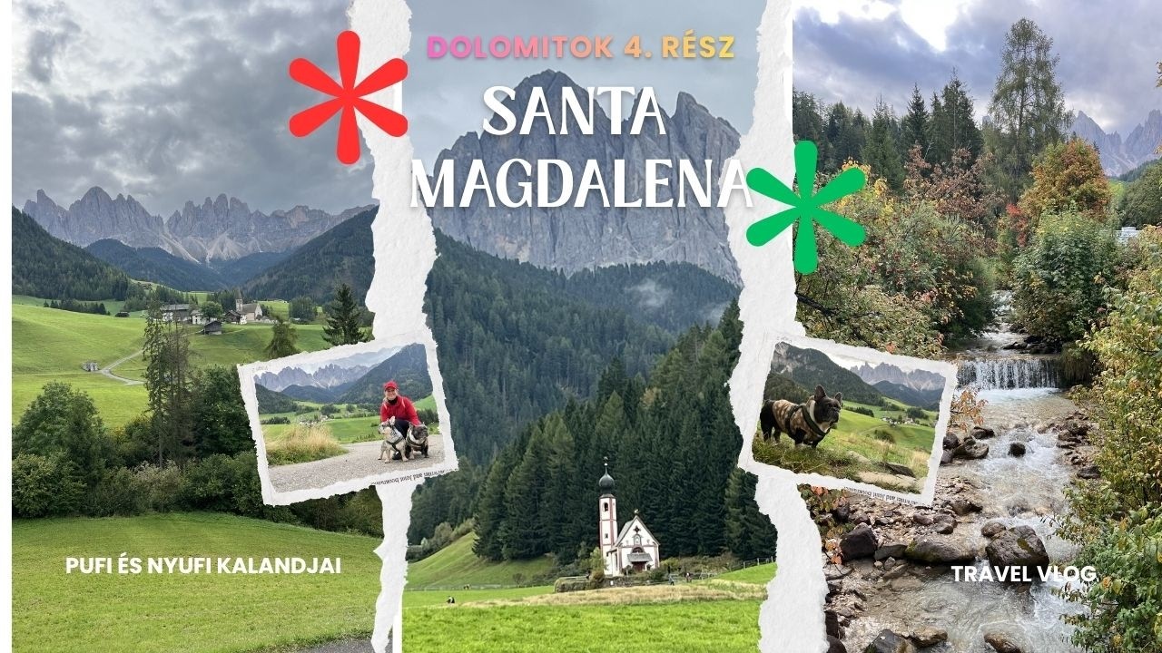 Dolomitok 4/Santa Magdalena/Pufi és Nyufi kalandjai