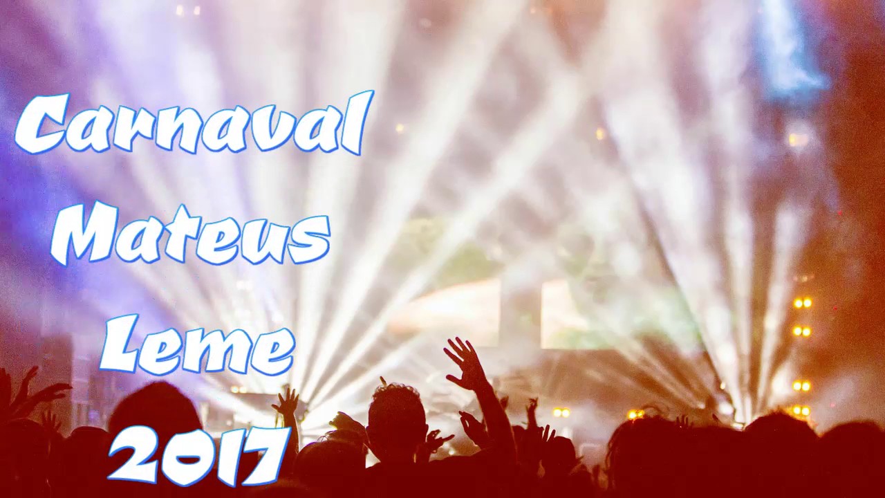 Carnaval Mateus Leme 2017