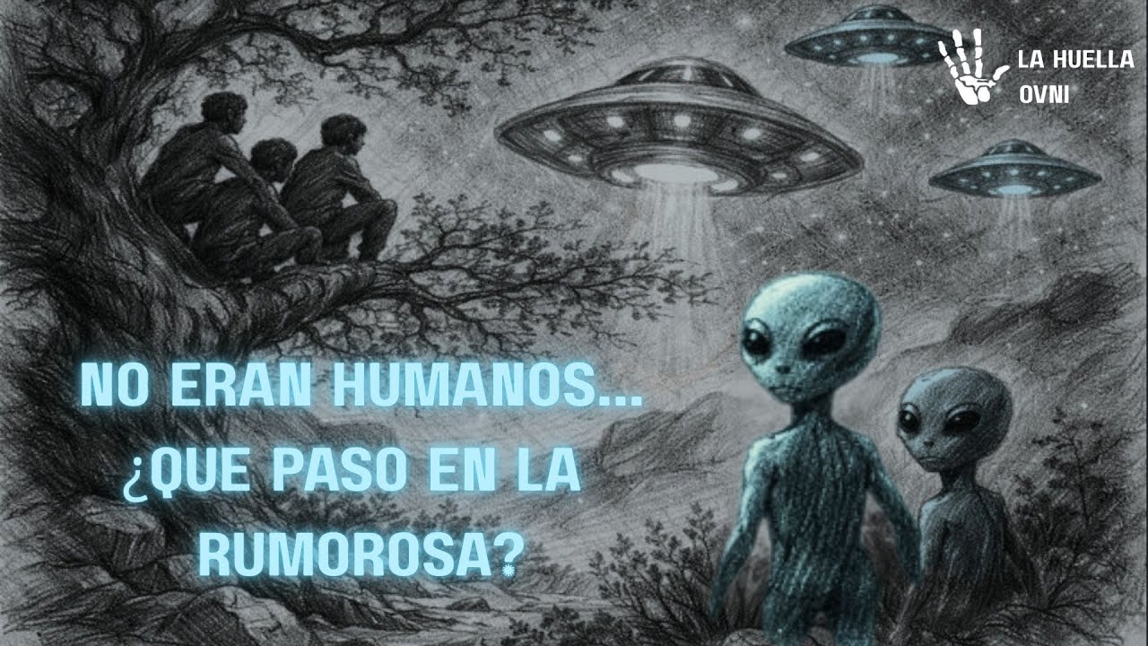 Los SERES de LA RUMOROSA: El caso completo👽| Un RESUMEN sobre los EXTRATERRESTRES LUMINOSOS👽🔥