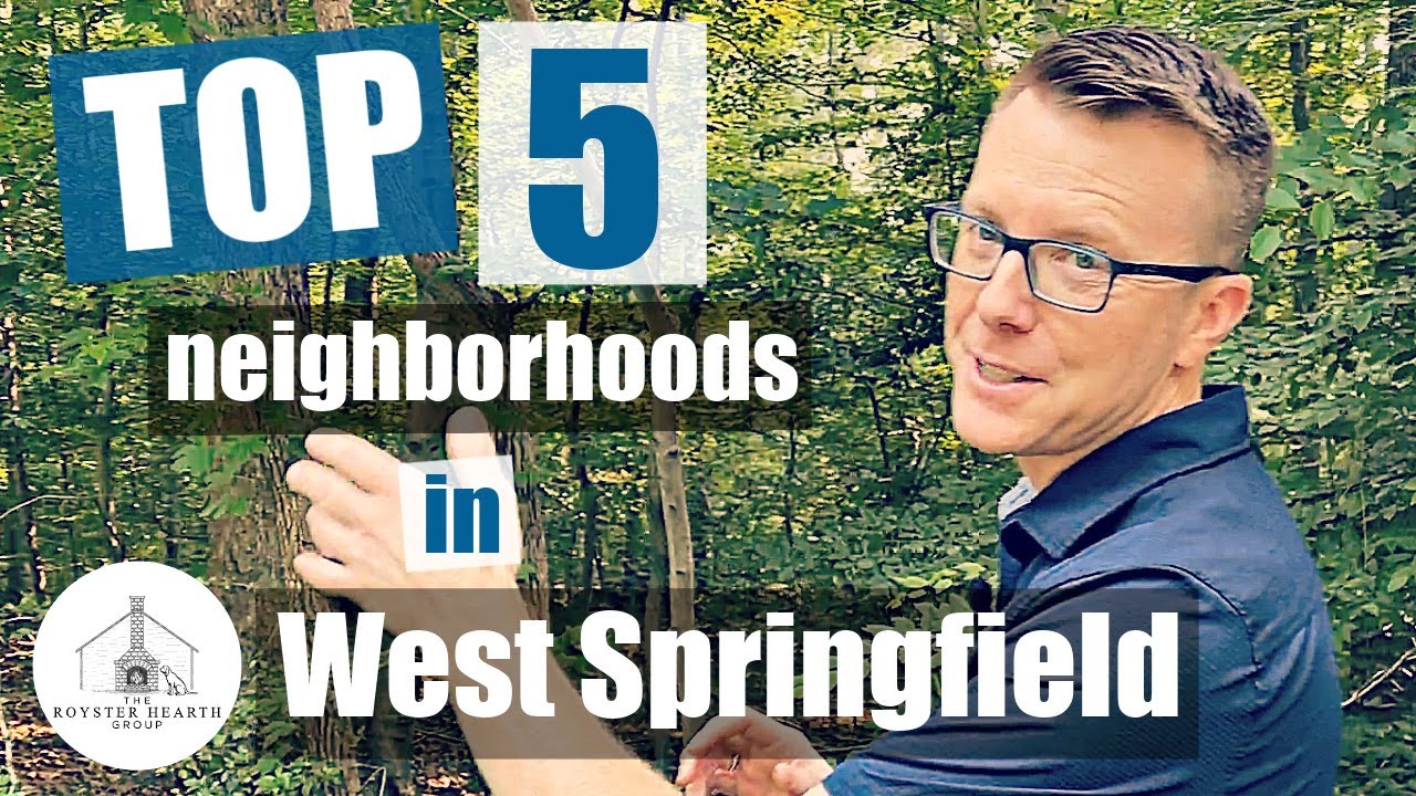 Top 5 neighborhoods in West Springfield