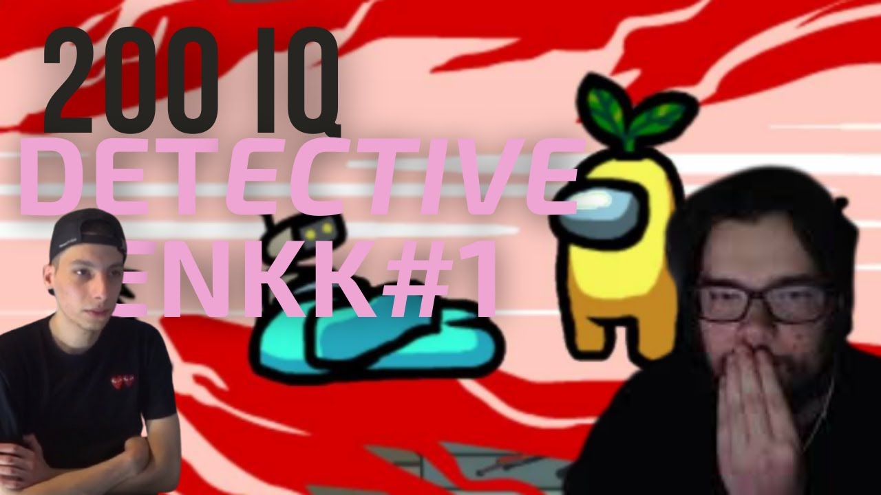 AMONG US DETECTIVE ENKK#1 con HOMYATOL, GSKIANTO, IVAN GRIECO, MR. BEAST e...