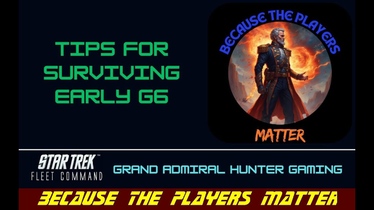 STFC - TOP Tips For Surviving Early G6