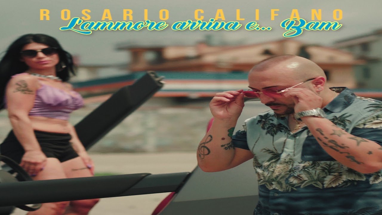 Rosario Califano - L' ammore arriva e...bam! (Official Video)