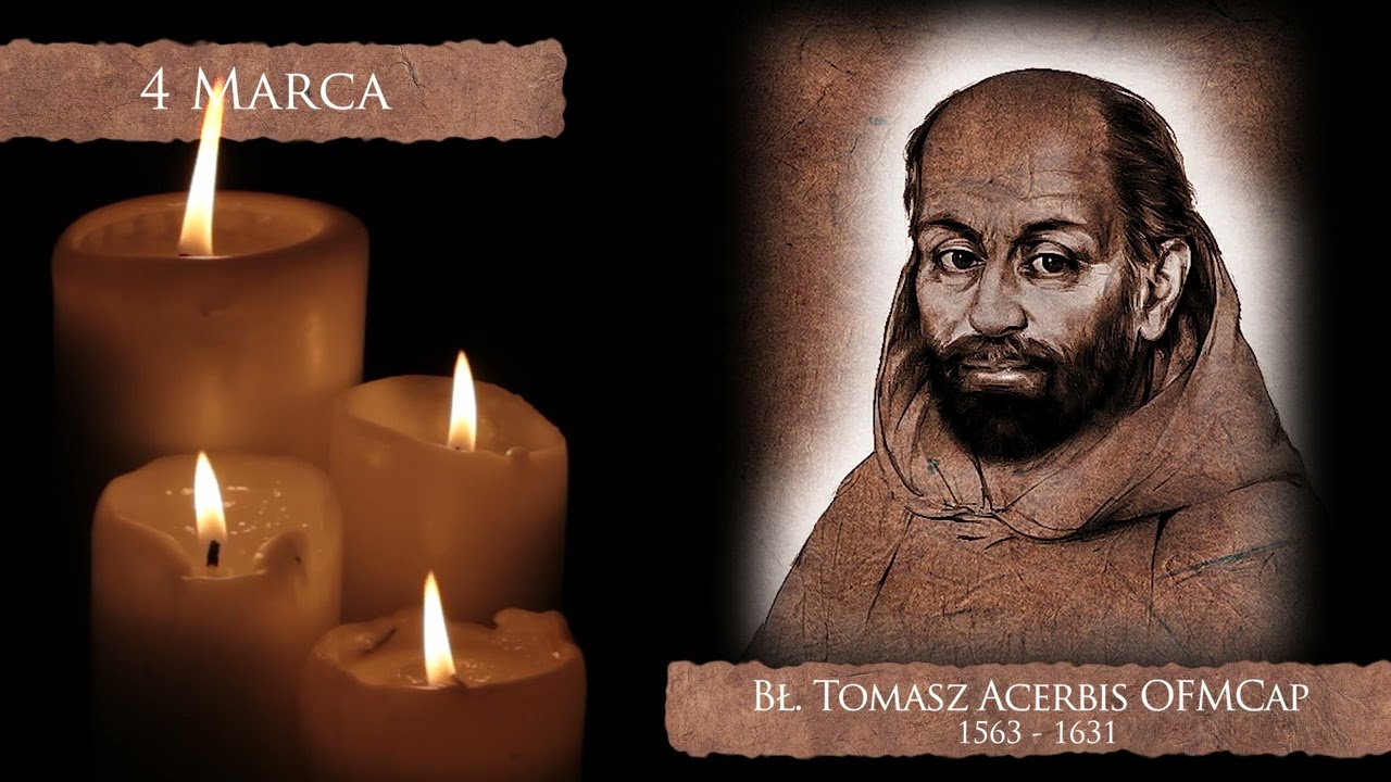 Skarby Kościoła 4 marca | bł. Tomasz Acerbis