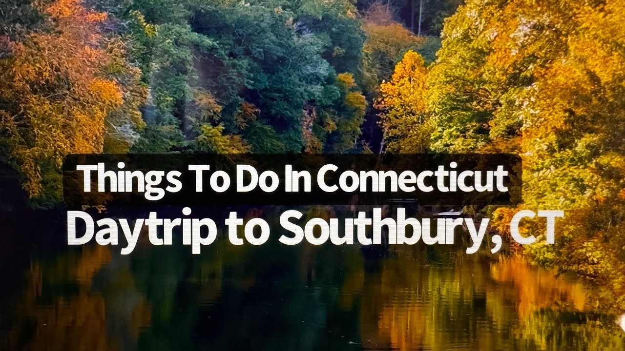 Day Trip to Southbury, CT.