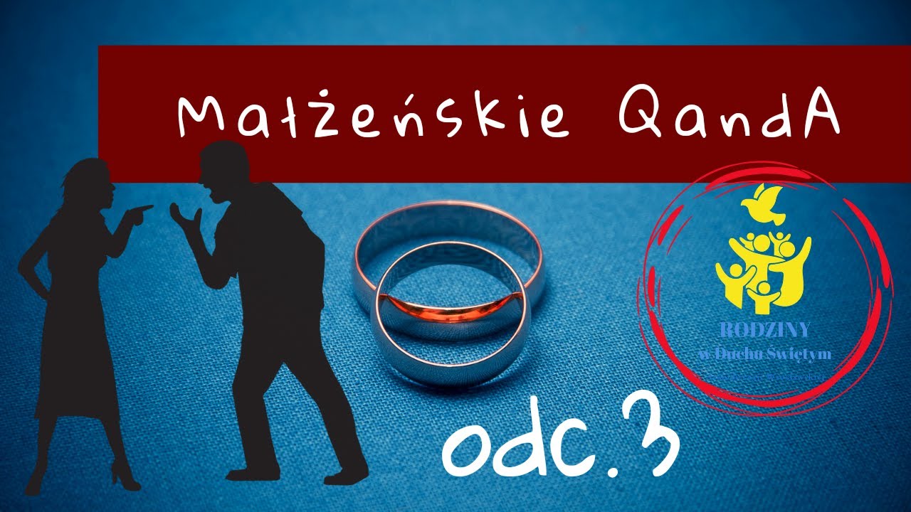 #MałżeńskieQandA odc.3 Już nie kocham swojego męża