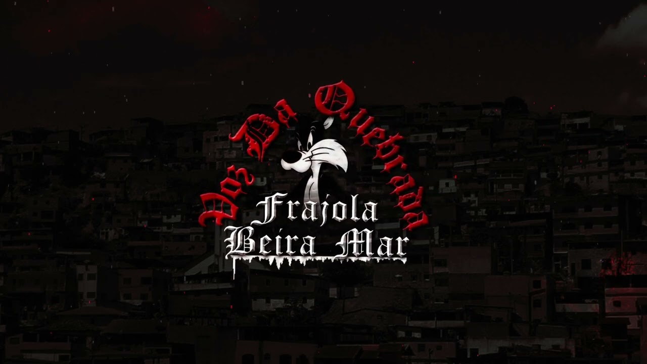 Frajola Beira Mar  - Voz da Quebrada