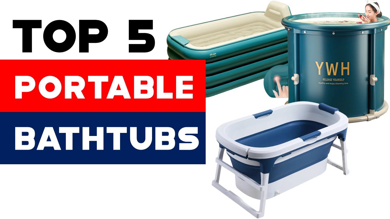 2024's Top 5 Portable Folding Bathtubs for Luxurious Soaks!