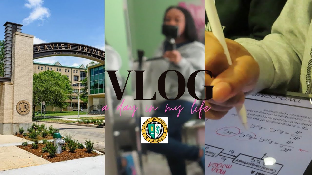Vlog: day in the life of a HBCU college student | XULA Pharmacy School Edition | School Talk