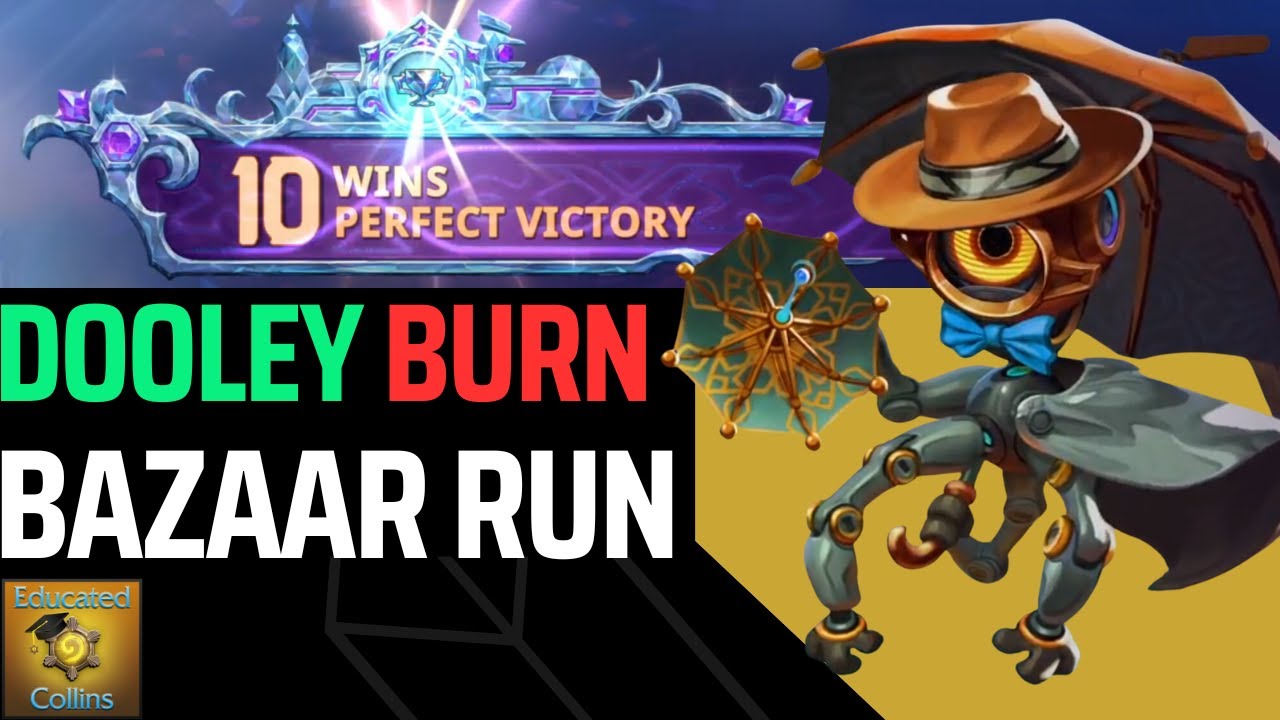 Perfect Victory with Burn Dooley in the Bazaar (Dooley Run)
