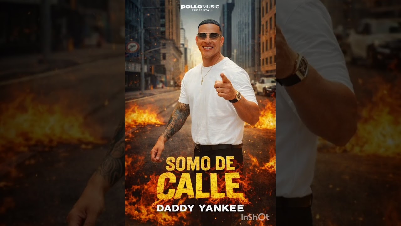 Daddy Yankee - Somo de calle Reguéeton 