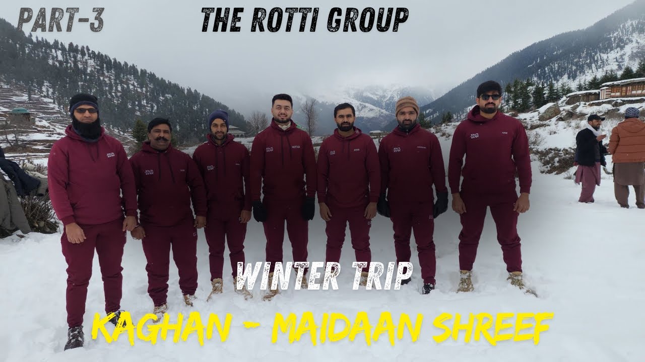 Kaghan to Maidan Sharif | Live Snowfall ❄️ Rotti Group