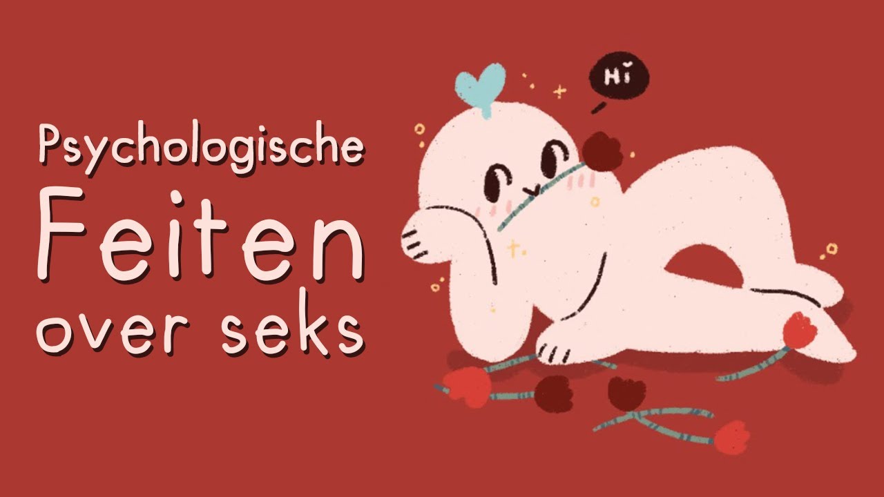 7 Psychologische feiten over Seks