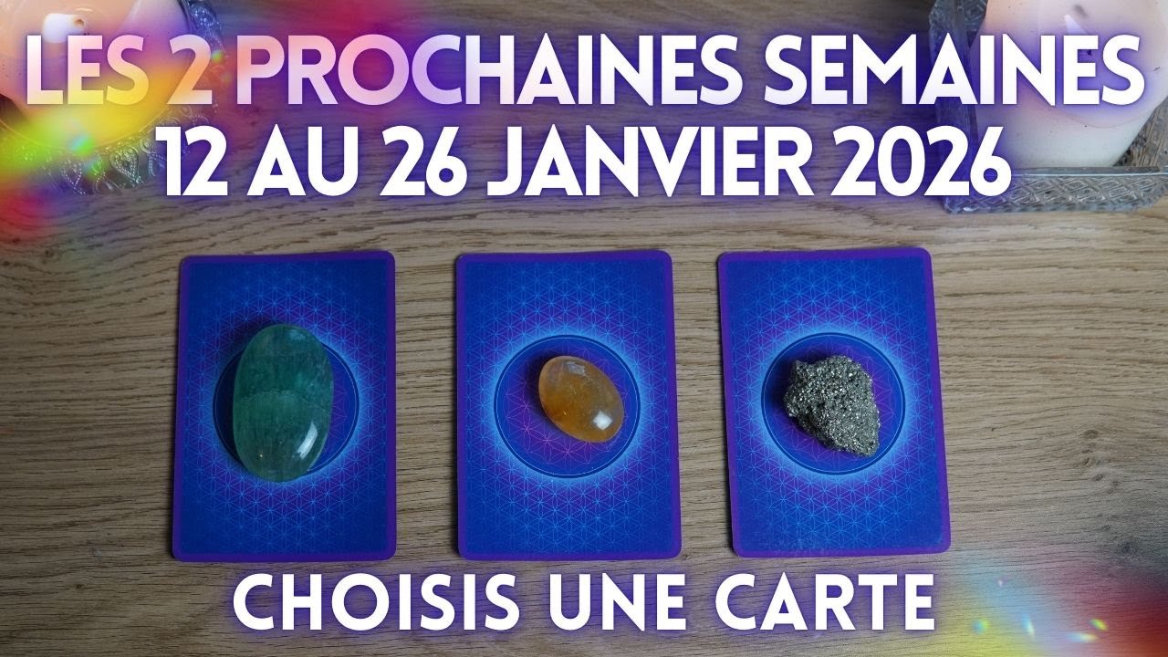 LES 2 PROCHAINES SEMAINES 12 AU 26 ✨CHOISIS UNE CARTE