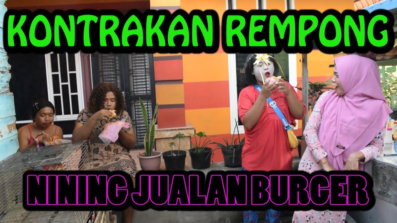 NINING JUALAN BURGER || KONTRAKAN REMPONG EPISODE 109