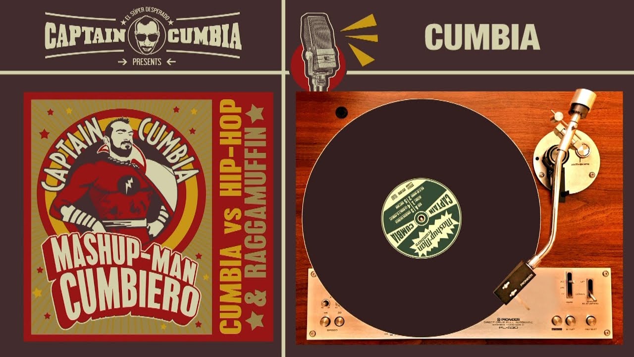 Captain Cumbia presents MASHUP-MAN CUMBIERO (album)