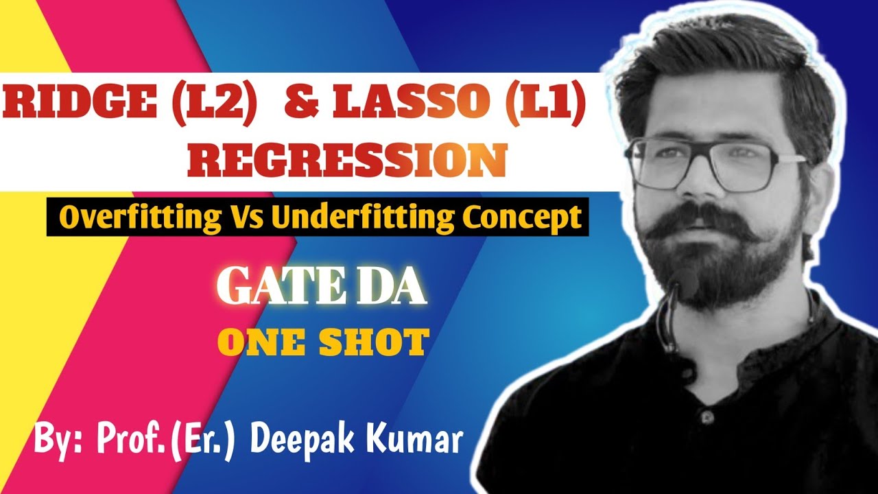 Ridge and Lasso Regression Complete | Machine Learning | Lect : 4| GATE DA And  Interview | One Shot