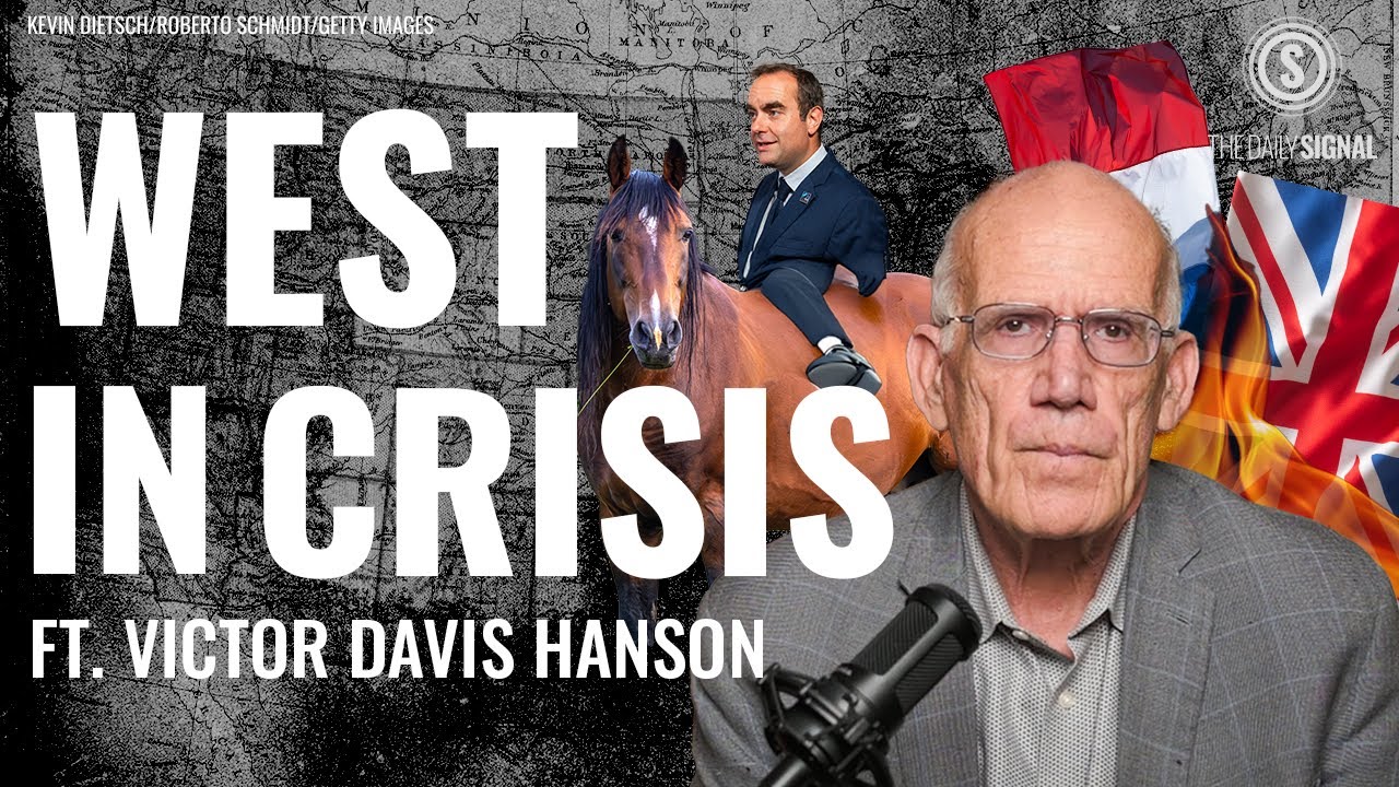 Victor Davis Hanson: The &lsquo;4 Horsemen of the Western Civilization Apocalypse&rsquo; Have Arrived
