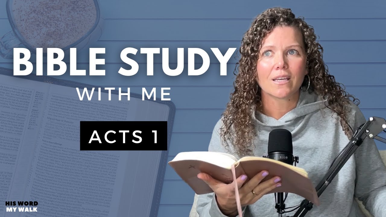 Acts 1| Unknown DETAILS of Jesus' Ascension [Bible Study WITH Me]